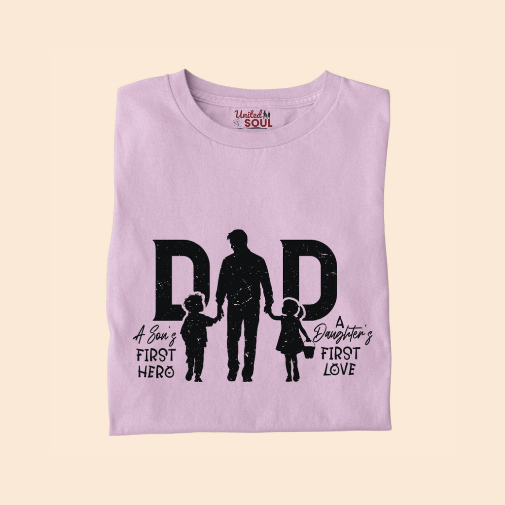 Dad a Son's First Hero a Daughter's First Love Premium T-shirt