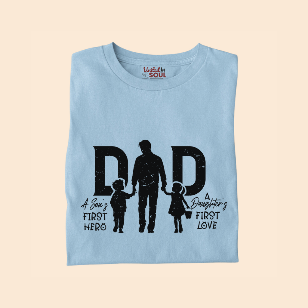 Dad a Son's First Hero a Daughter's First Love Premium T-shirt